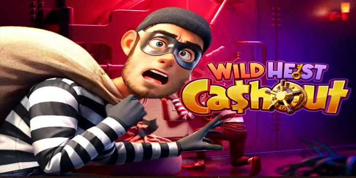 Pola Jackpot Di Slot Wild Heist Cashout