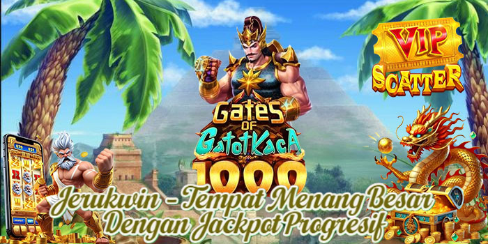 Jerukwin – Tempat Menang Besar Dengan Jackpot Progresif